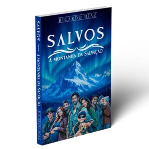 Livro II - SALVOS - A Montanha da Salvação